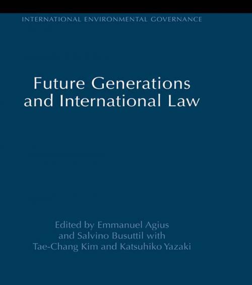 Cover of the book Future Generations and International Law by , Taylor and Francis