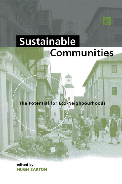 Cover of the book Sustainable Communities by Hugh Barton, Taylor and Francis