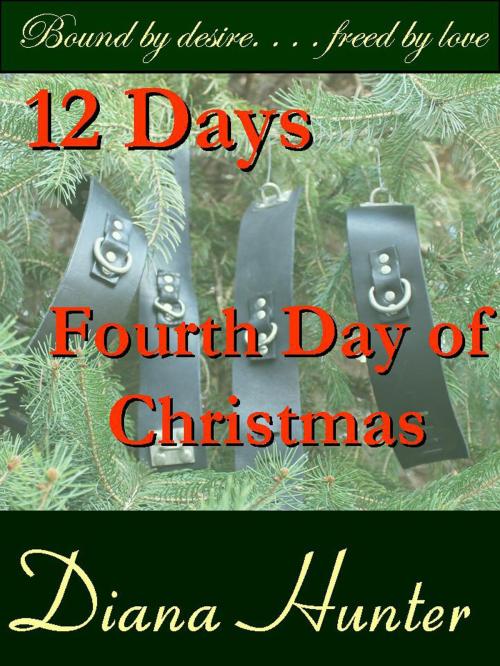Cover of the book The Fourth Day of Christmas by Diana Hunter, Diana Hunter