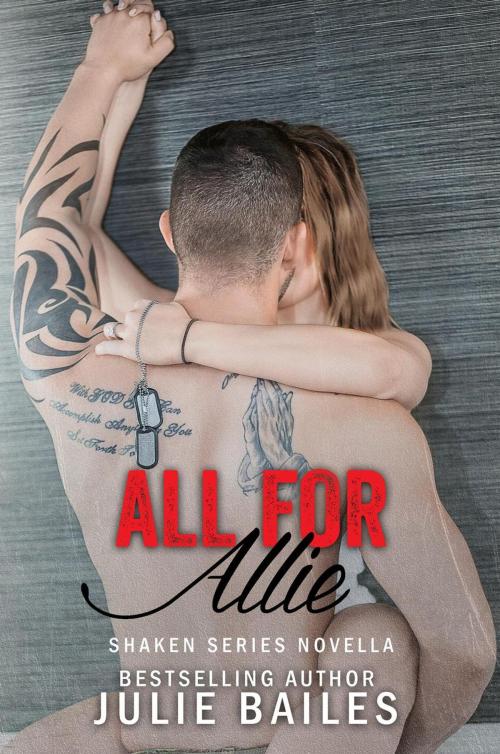 Cover of the book All for Allie by Julie Bailes, Julie Bailes