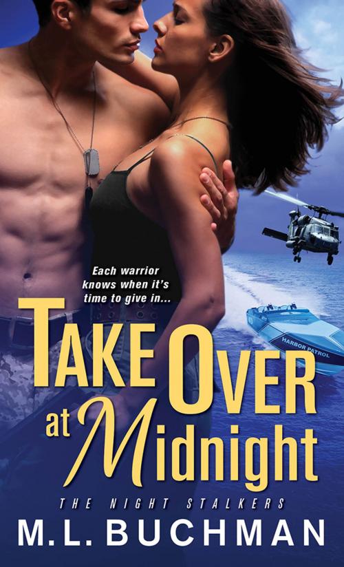 Cover of the book Take Over at Midnight by M. L. Buchman, Sourcebooks