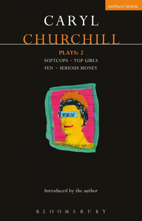Cover of the book Churchill Plays: 2 by Caryl Churchill, Bloomsbury Publishing