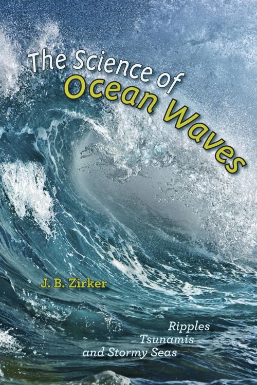 Cover of the book The Science of Ocean Waves by J. B. Zirker, Johns Hopkins University Press