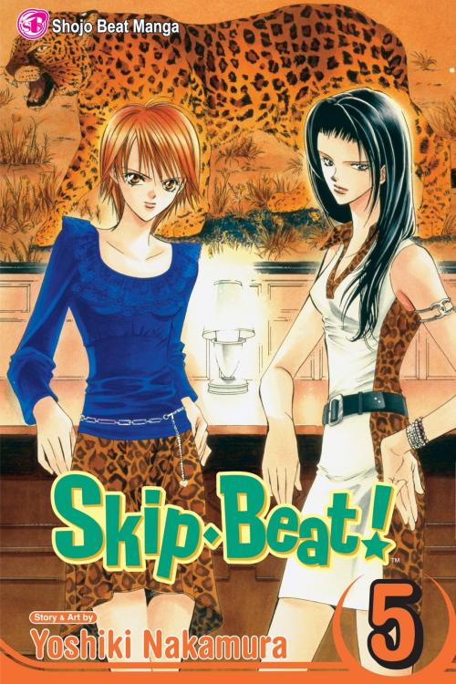 Cover of the book Skip・Beat!, Vol. 5 by Yoshiki Nakamura, VIZ Media