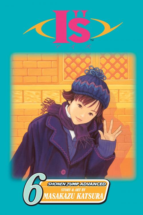 Cover of the book I"s, Vol. 6 by Masakazu Katsura, VIZ Media