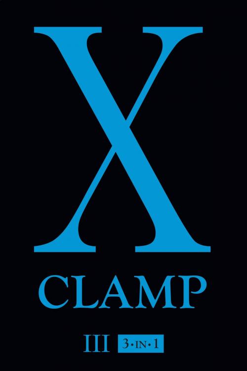 Cover of the book X, Vol. 3 by CLAMP, VIZ Media