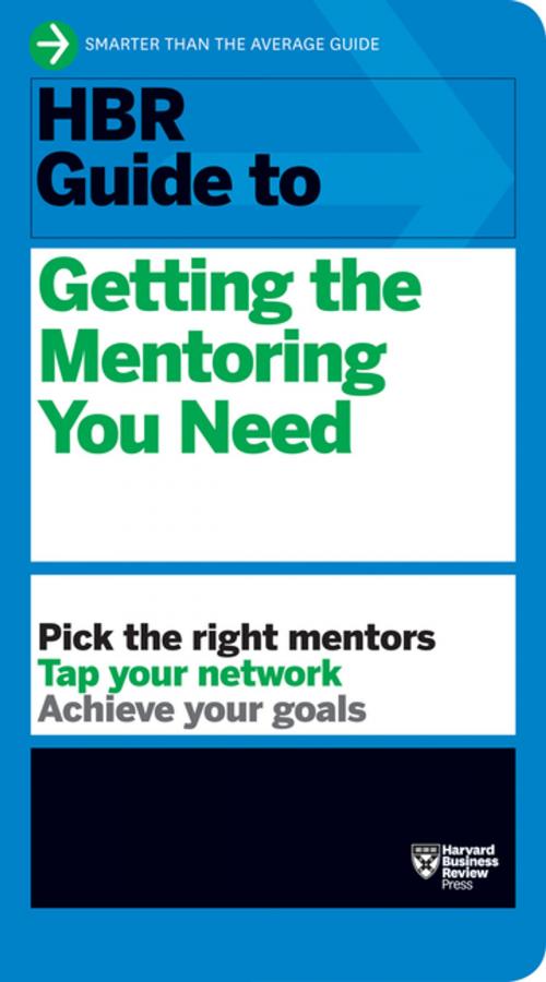 Cover of the book HBR Guide to Getting the Mentoring You Need (HBR Guide Series) by Harvard Business Review, Harvard Business Review Press