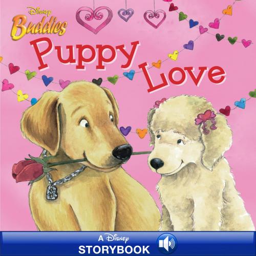 Cover of the book Disney Buddies: Puppy Love by Disney Book Group, Rico Green, Disney Book Group