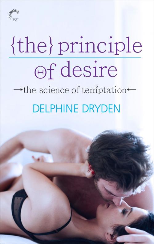 Cover of the book The Principle of Desire by Delphine Dryden, Carina Press