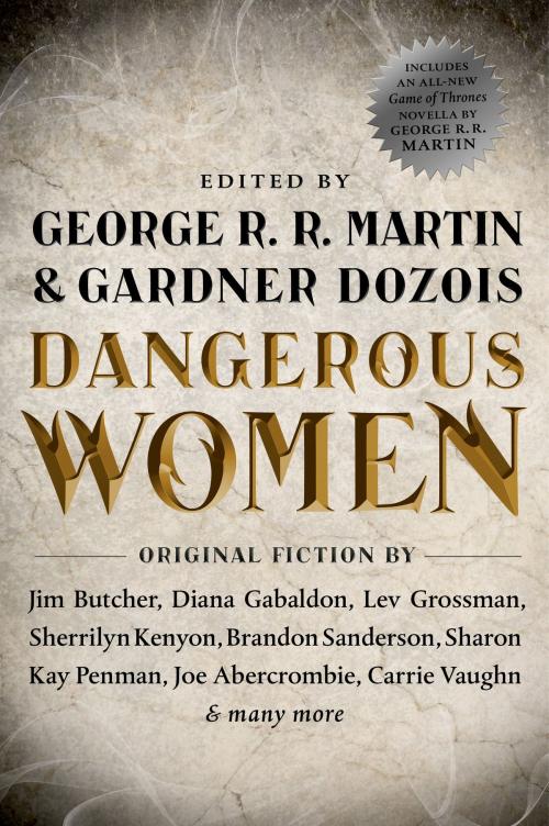 Cover of the book Dangerous Women by , Tom Doherty Associates