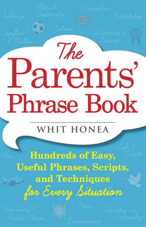 Cover of the book The Parents' Phrase Book by Whit Honea, Adams Media