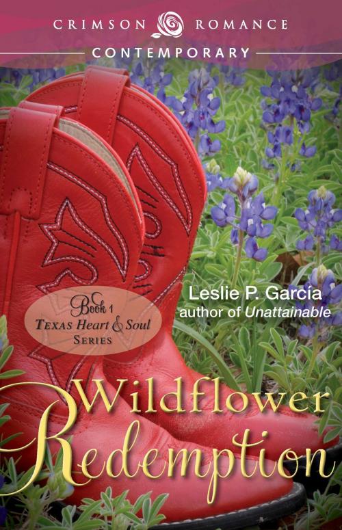 Cover of the book Wildflower Redemption by Leslie P García, Crimson Romance