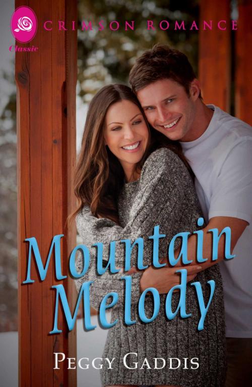 Cover of the book Mountain Melody by Peggy Gaddis, Crimson Romance