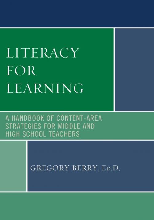 Cover of the book Literacy for Learning by Ed. D Berry, Rowman & Littlefield Publishers