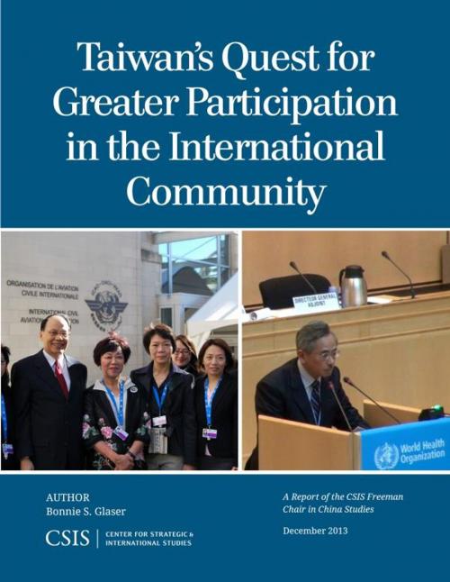 Cover of the book Taiwan's Quest for Greater Participation in the International Community by Bonnie S. Glaser, Center for Strategic & International Studies