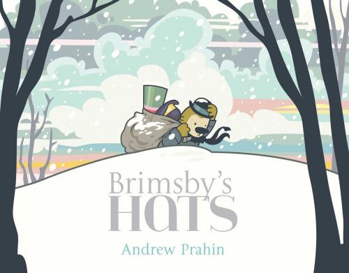 Cover of the book Brimsby's Hats by Andrew Prahin, Simon & Schuster Books for Young Readers