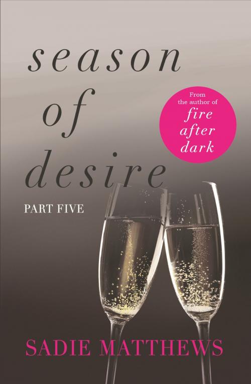 Cover of the book A Lesson In Love: Season of Desire Part 5 by Sadie Matthews, Hodder & Stoughton