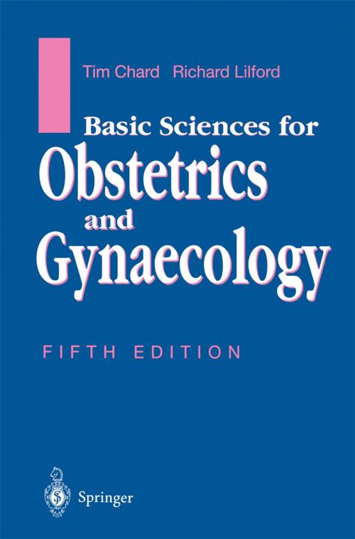 Cover of the book Basic Sciences for Obstetrics and Gynaecology by Tim Chard, Richard Lilford, Springer London
