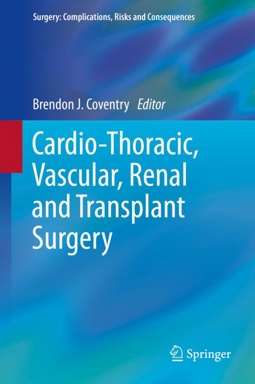 Cover of the book Cardio-Thoracic, Vascular, Renal and Transplant Surgery by , Springer London