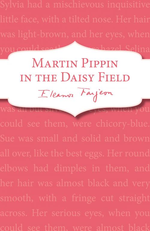 Cover of the book Martin Pippin in the Daisy-Field by Eleanor Farjeon, RHCP