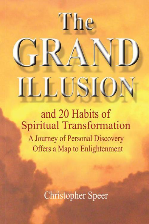 Cover of the book The Grand Illusion by Christopher Speer, Balboa Press