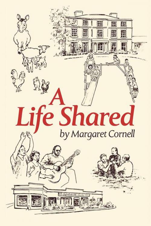 Cover of the book A Life Shared by Margaret Cornell, Balboa Press