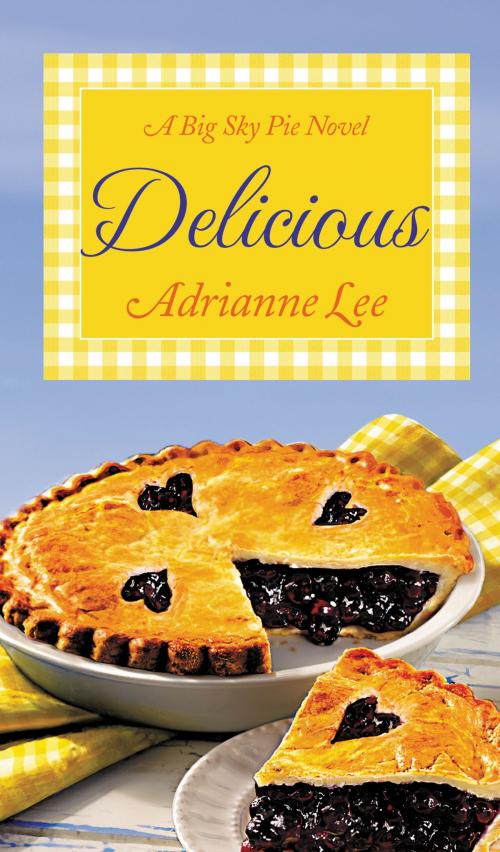 Cover of the book Delicious by Adrianne Lee, Grand Central Publishing