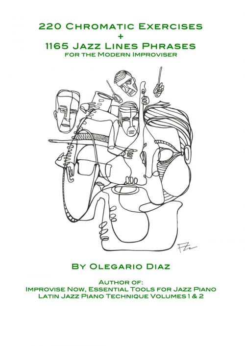 Cover of the book 220 Chromatic Exercises + 1165 Jazz Lines Phrases for the Modern Improviser by Olegario Diaz, eBookIt.com