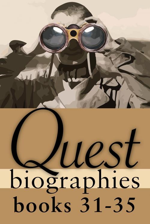 Cover of the book Quest Biographies Bundle — Books 31–35 by Rosemary Sadlier, Nathan Tidridge, Peggy Dymond Leavey, Ray Argyle, Ged Martin, Dundurn