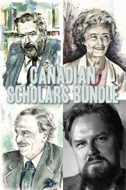 Cover of the book Canadian Scholars Bundle by Nicholas Maes, Judith Fitzgerald, T.F. Rigelhof, Deborah Cowley, Dundurn