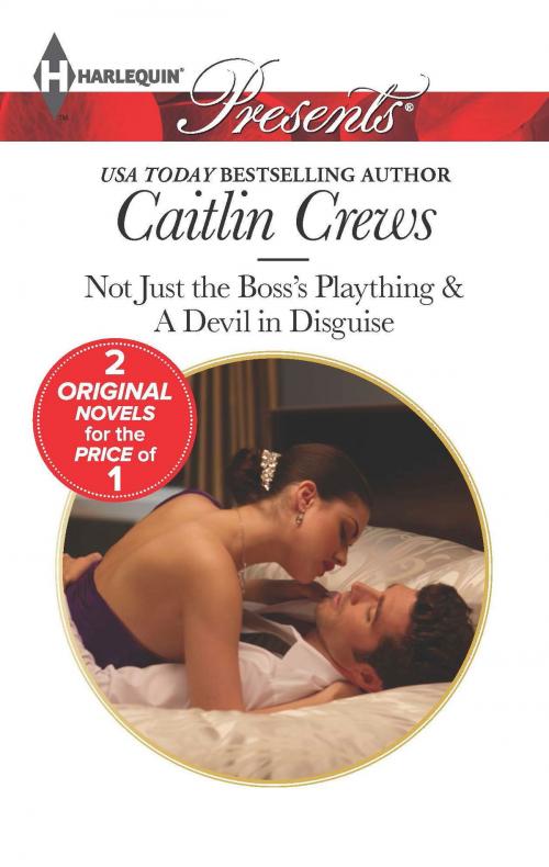 Cover of the book Not Just the Boss's Plaything by Caitlin Crews, Harlequin