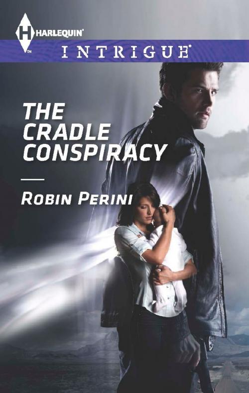 Cover of the book The Cradle Conspiracy by Robin Perini, Harlequin