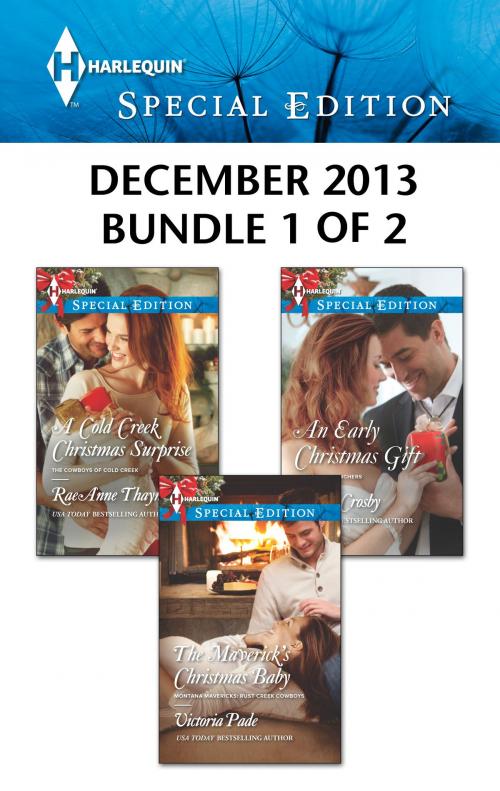 Cover of the book Harlequin Special Edition December 2013 - Bundle 1 of 2 by RaeAnne Thayne, Victoria Pade, Susan Crosby, Harlequin