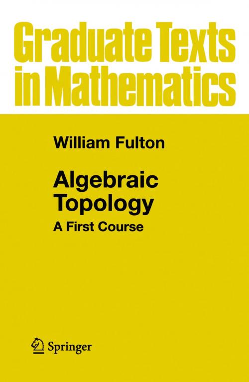 Cover of the book Algebraic Topology by William Fulton, Springer New York