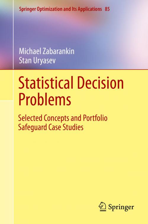 Cover of the book Statistical Decision Problems by Michael Zabarankin, Stan Uryasev, Springer New York