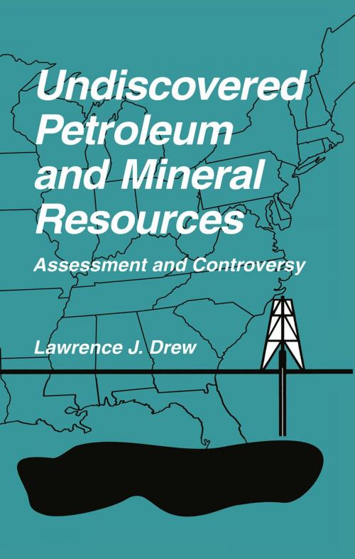 Cover of the book Undiscovered Petroleum and Mineral Resources by Lawrence J. Drew, Springer US