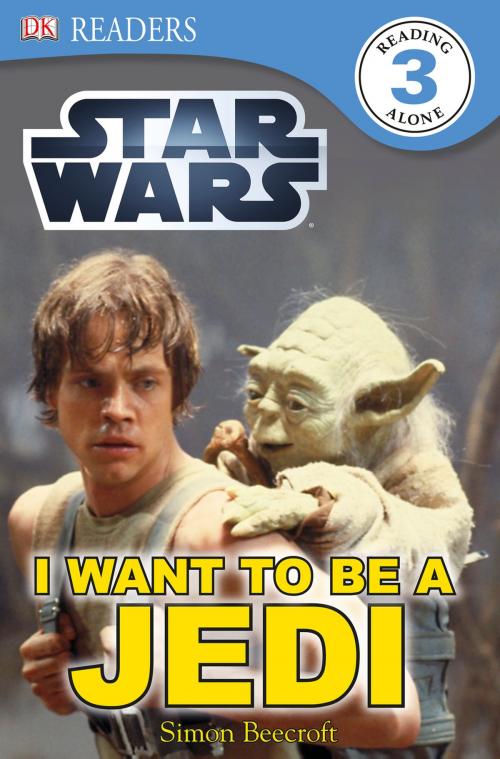 Cover of the book DK Readers L3: Star Wars: I Want To Be A Jedi by DK Publishing, DK Publishing