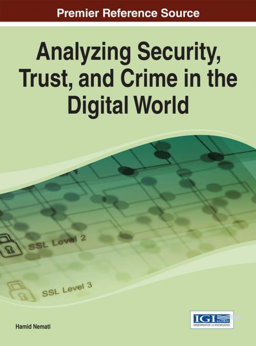 Cover of the book Analyzing Security, Trust, and Crime in the Digital World by , IGI Global