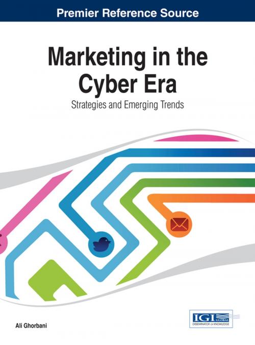 Cover of the book Marketing in the Cyber Era by , IGI Global
