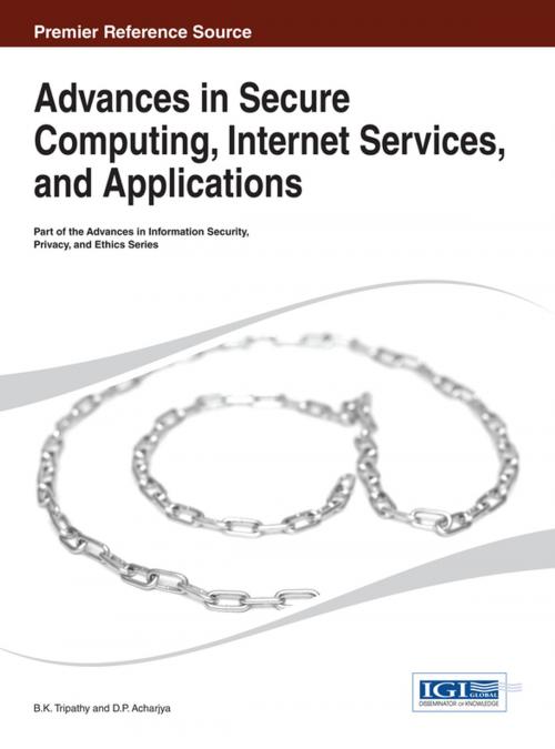 Cover of the book Advances in Secure Computing, Internet Services, and Applications by , IGI Global