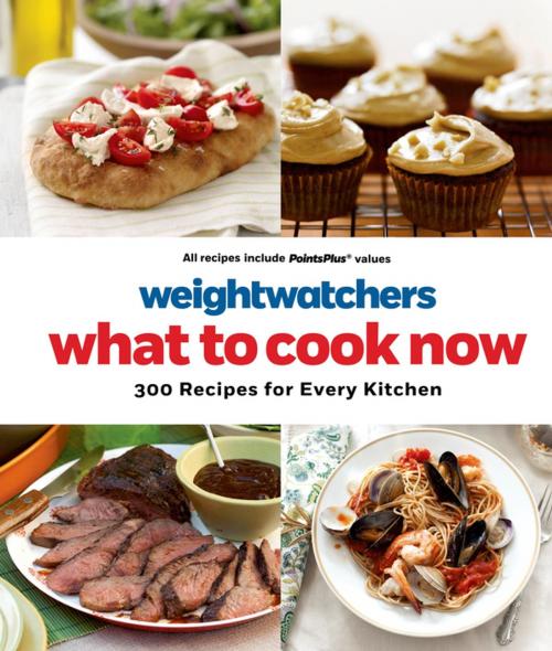 Cover of the book Weight Watchers What to Cook Now by Weight Watchers, St. Martin's Press