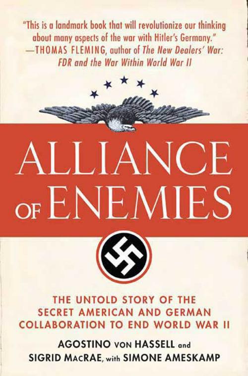 Cover of the book Alliance of Enemies by Agostino von Hassell, Sigrid MacRae, Simone Ameskamp, St. Martin's Press