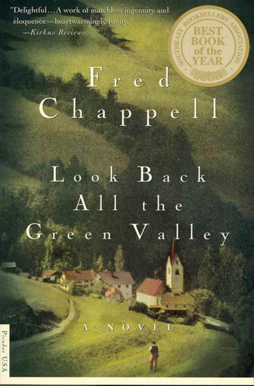 Cover of the book Look Back All the Green Valley by Fred Chappell, Picador