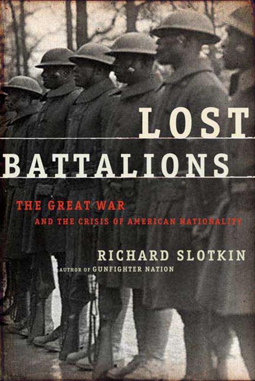 Cover of the book Lost Battalions by Richard Slotkin, Henry Holt and Co.