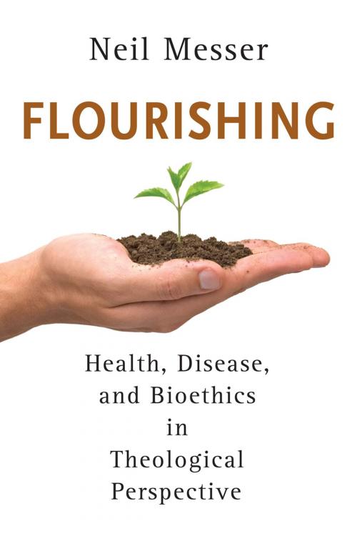 Cover of the book Flourishing by Neil Messer, Wm. B. Eerdmans Publishing Co.