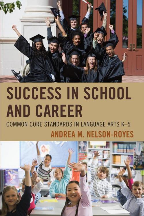Cover of the book Success in School and Career by Andrea M. Nelson-Royes, R&L Education
