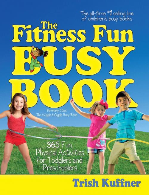Cover of the book The Fitness Fun Busy Book by Trish Kuffner, Hachette Books