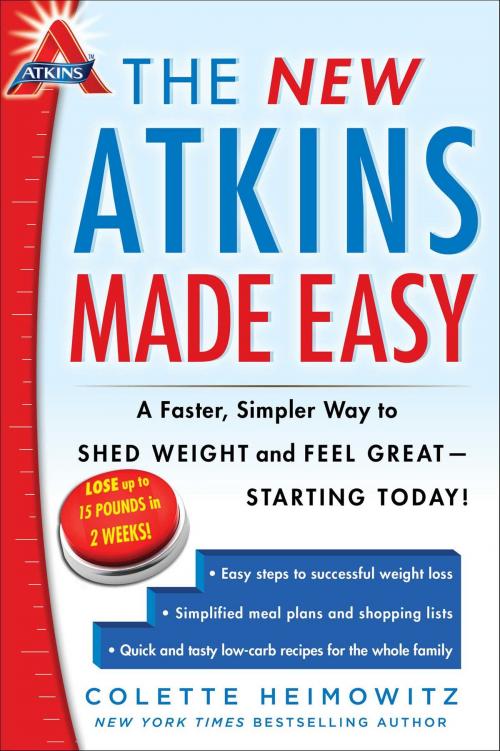 Cover of the book The New Atkins Made Easy by Colette Heimowitz, Atria Books