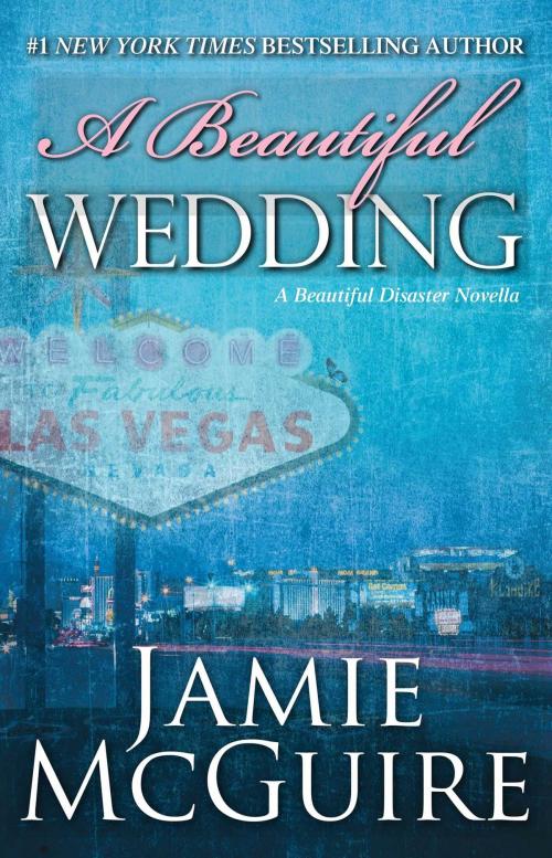 Cover of the book A Beautiful Wedding by Jamie McGuire, Atria Books