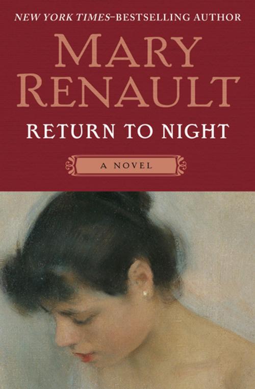 Cover of the book Return to Night by Mary Renault, Open Road Media